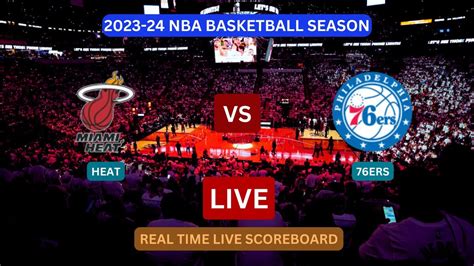 Miami Heat vs. Philadelphia 76ers Live Score and Stats .